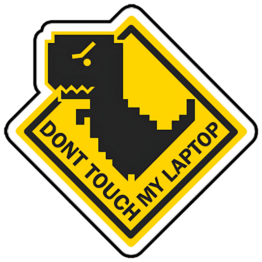 Don't touch my Laptop!